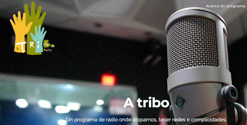 Web do programa de radio online A Tribo.