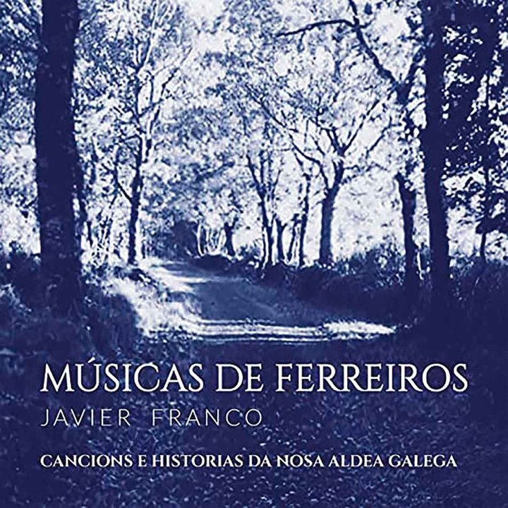 Capa de 'Músicas de Ferreiros', de Javier Franco.