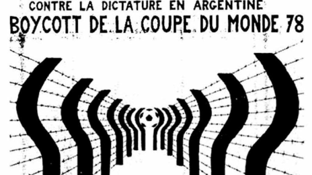 Cartel en francés facendo un chamamento a boicotear o Mundial de Arxentina '78, momento no que o país estaba vivía baixo a ditadura militar de Videla (Foto: Nós Diario).