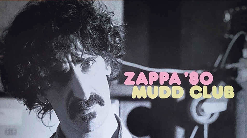 Capa de Zappa '80 Mudd Club (Foto: Universal).