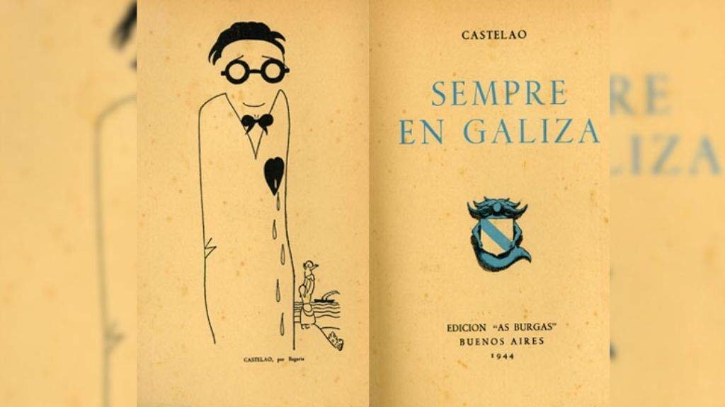 Capa da primeira edición do 'Sempre en Galiza' e a caricatura de Luis Bagaría para a edición. (Foto: RAG)