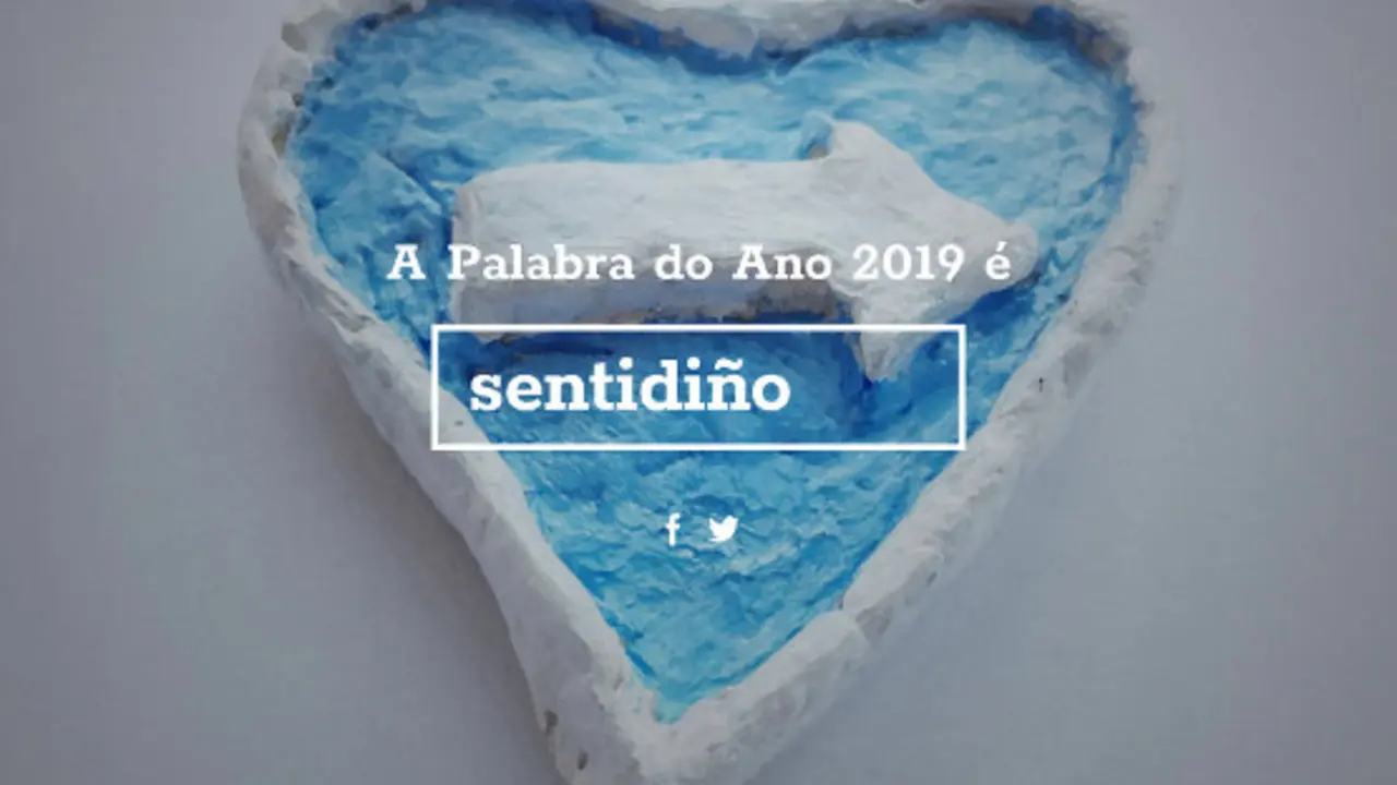 "Sentidi&ntilde;o", palabra do ano 2019