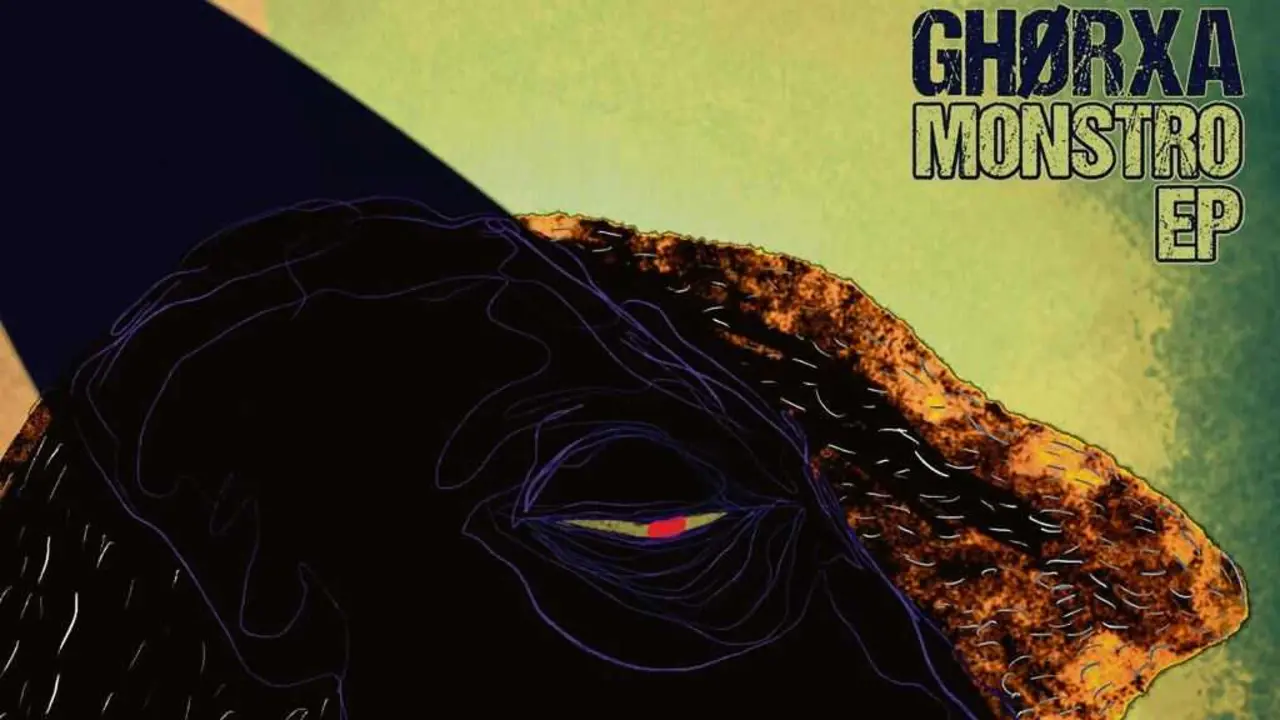 'Monstro EP', de Ghorxa.